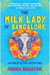 The Milk Lady by Shaba Narayan