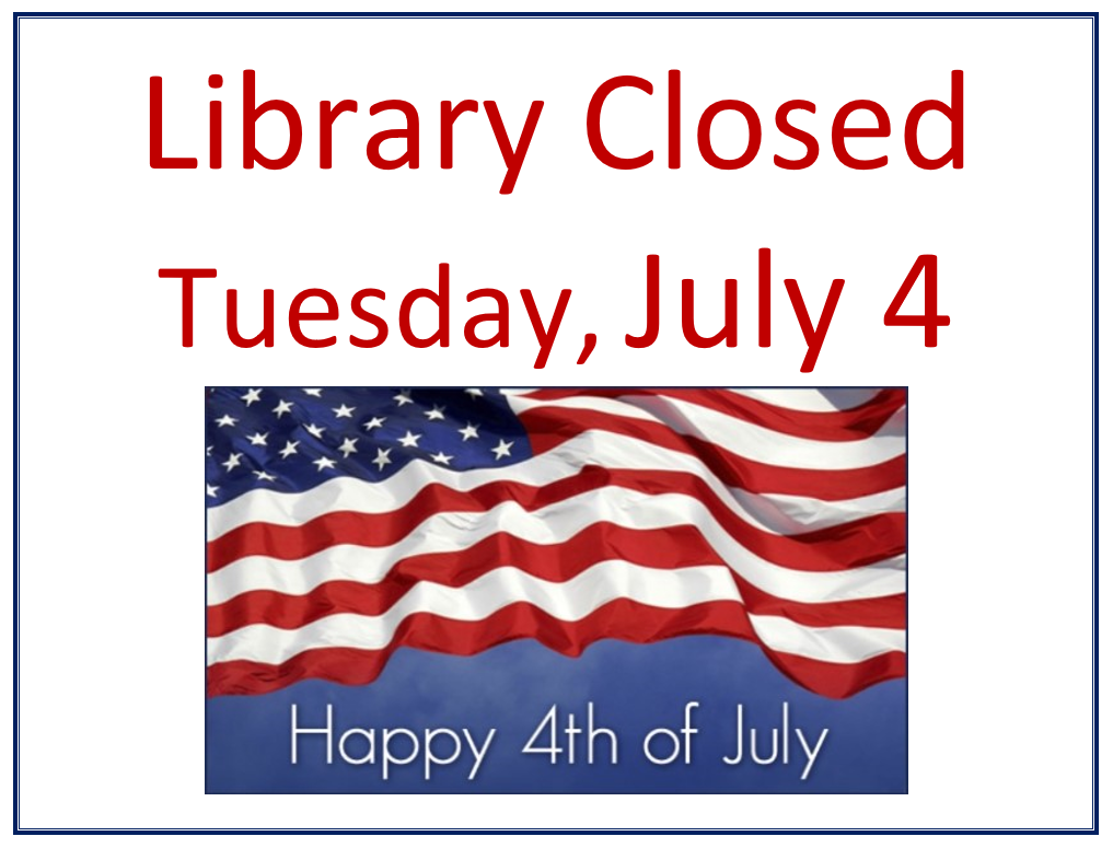 Library Closed July 4